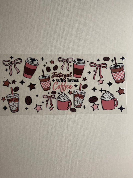 “Just a girl who loves coffee” Decal