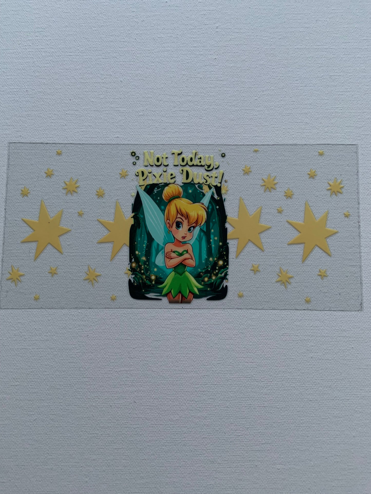 “Not Today, Pixie Dust!” Decal