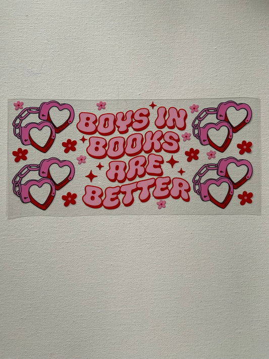 “ Boys in books are better” decal