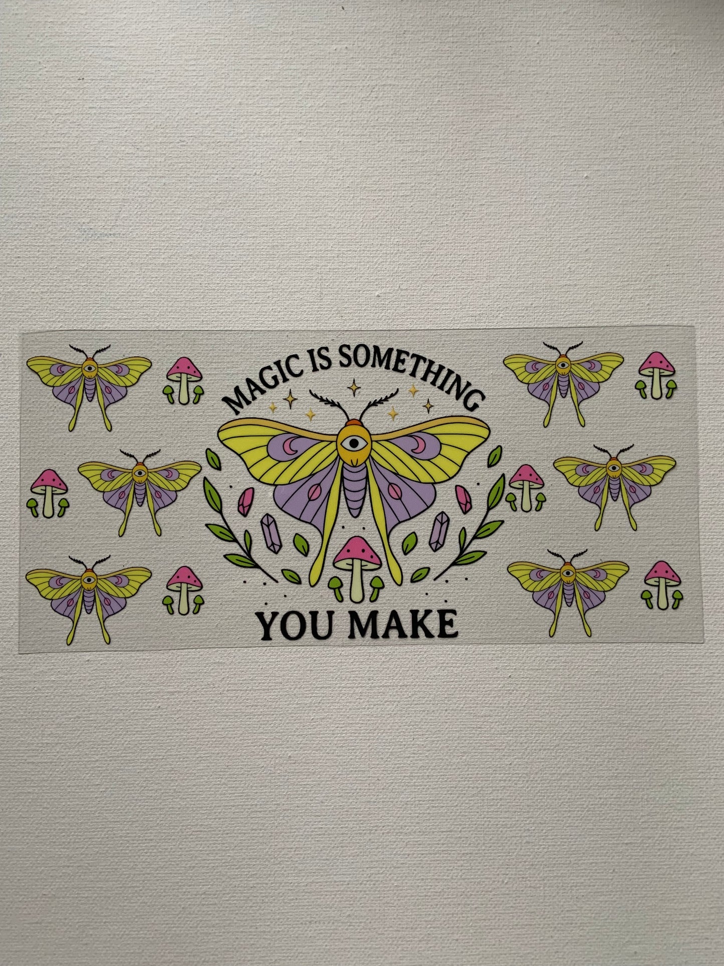 “Magic is something you make” decal
