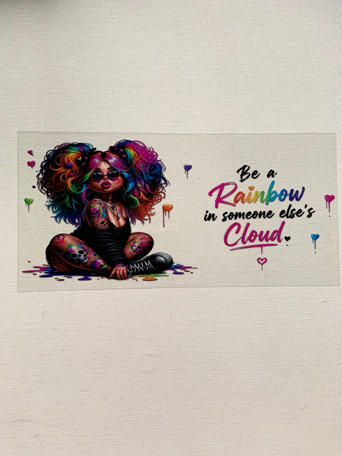 Be a rainbow in same one else’s cloud decal