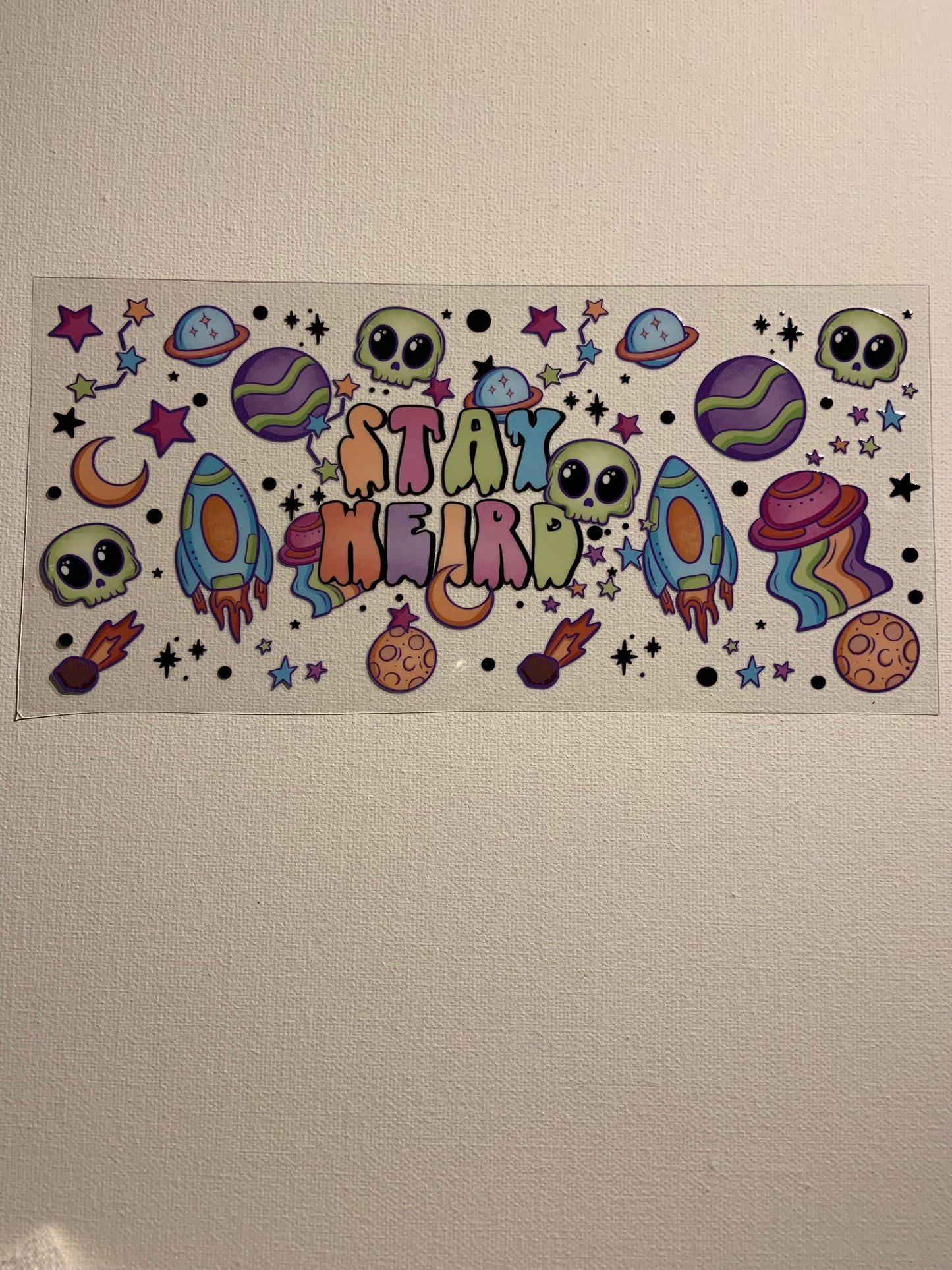Stay Weird Decal