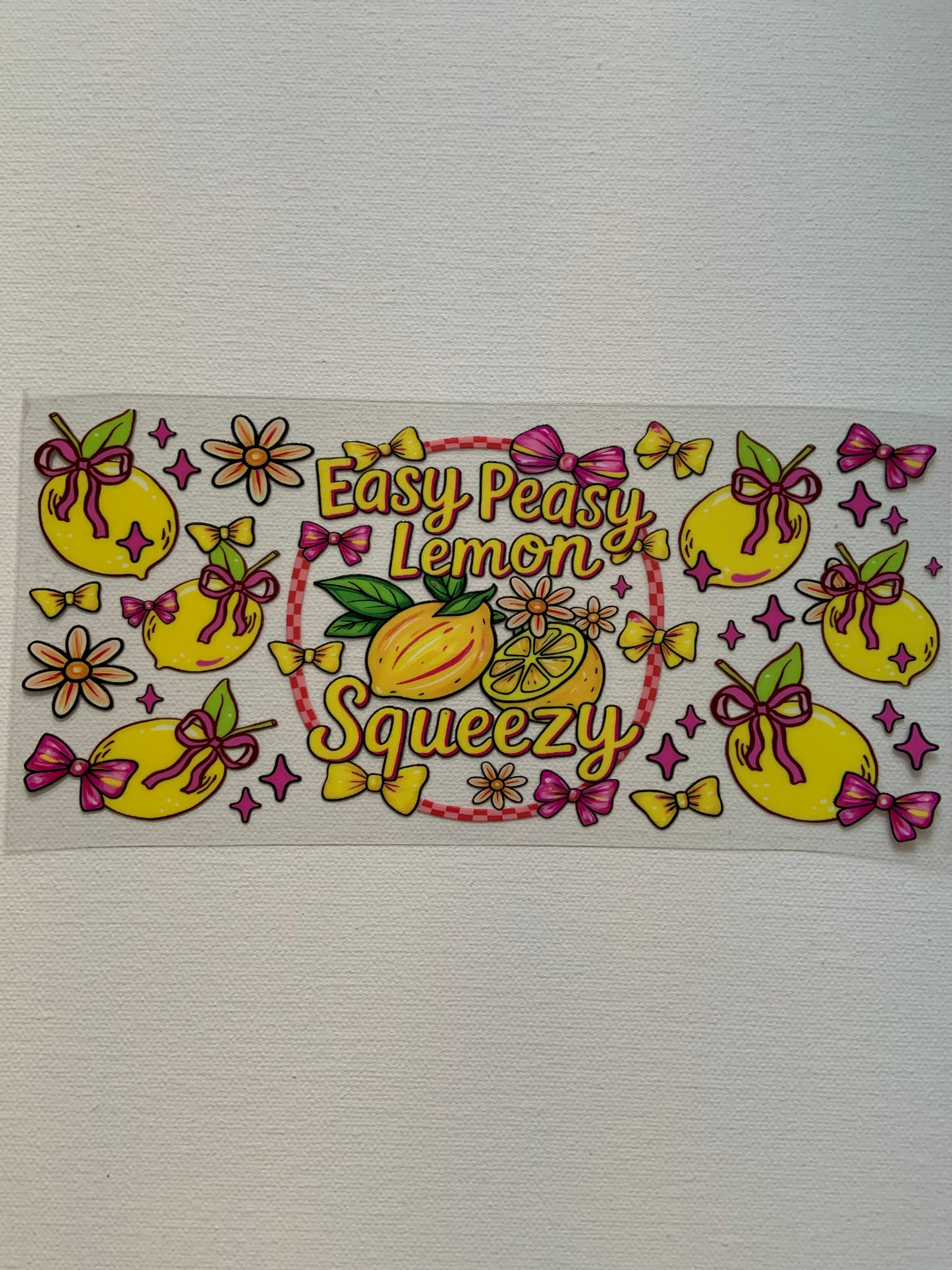 “Easy Peasy, Lemon Squeezy” Decal